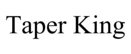 TAPER KING trademark