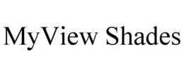 MYVIEW SHADES trademark