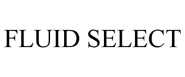 FLUID SELECT trademark