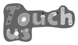 TOUCH US trademark