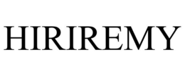 HIRIREMY trademark