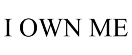I OWN ME trademark