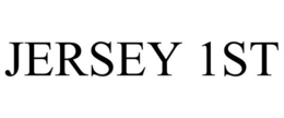 JERSEY 1ST trademark