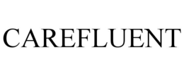 CAREFLUENT trademark
