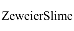 ZEWEIERSLIME trademark