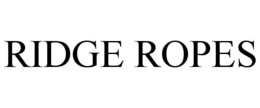RIDGE ROPES trademark