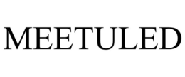 MEETULED trademark