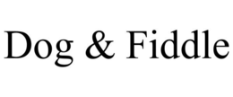 DOG & FIDDLE trademark