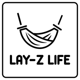 LAY-Z LIFE trademark