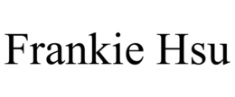 FRANKIE HSU trademark