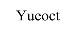 YUEOCT trademark