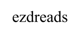 EZDREADS trademark