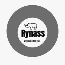 RYNASS WE MAKE FOR YOU trademark