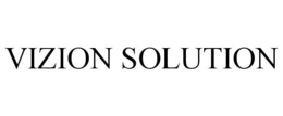 VIZION SOLUTION trademark