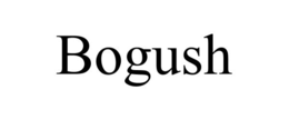 BOGUSH trademark