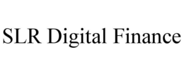 SLR DIGITAL FINANCE trademark