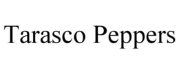 TARASCO PEPPERS trademark