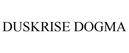 DUSKRISE DOGMA trademark