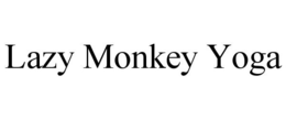 LAZY MONKEY YOGA trademark