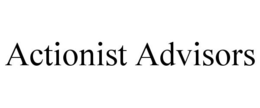 ACTIONIST ADVISORS trademark