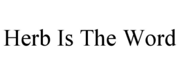 HERB IS THE WORD trademark