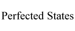 PERFECTED STATES trademark