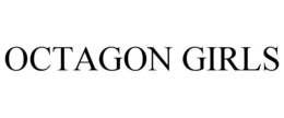 OCTAGON GIRLS trademark