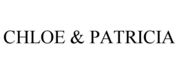 CHLOE & PATRICIA trademark