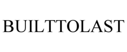BUILTTOLAST trademark