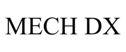 MECH DX trademark