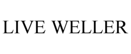 LIVE WELLER trademark