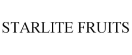 STARLITE FRUITS trademark