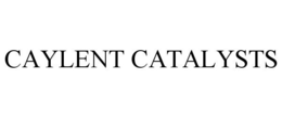 CAYLENT CATALYSTS trademark