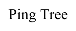 PING TREE trademark
