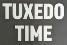 TUXEDO TIME trademark