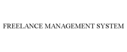 FREELANCE MANAGEMENT SYSTEM trademark