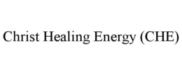 CHRIST HEALING ENERGY (CHE) trademark