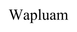 WAPLUAM trademark