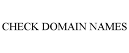 CHECK DOMAIN NAMES trademark