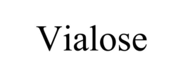 VIALOSE trademark