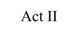 ACT II trademark
