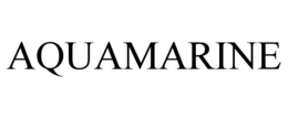 AQUAMARINE trademark