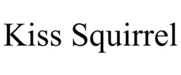 KISS SQUIRREL trademark
