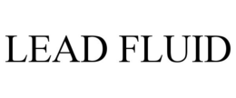 LEAD FLUID trademark