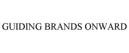 GUIDING BRANDS ONWARD trademark