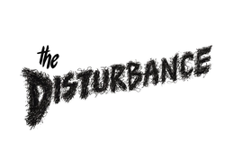 THE DISTURBANCE trademark