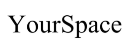 YOURSPACE trademark