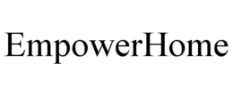 EMPOWERHOME trademark