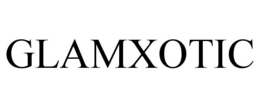 GLAMXOTIC trademark