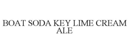 BOAT SODA KEY LIME CREAM ALE trademark